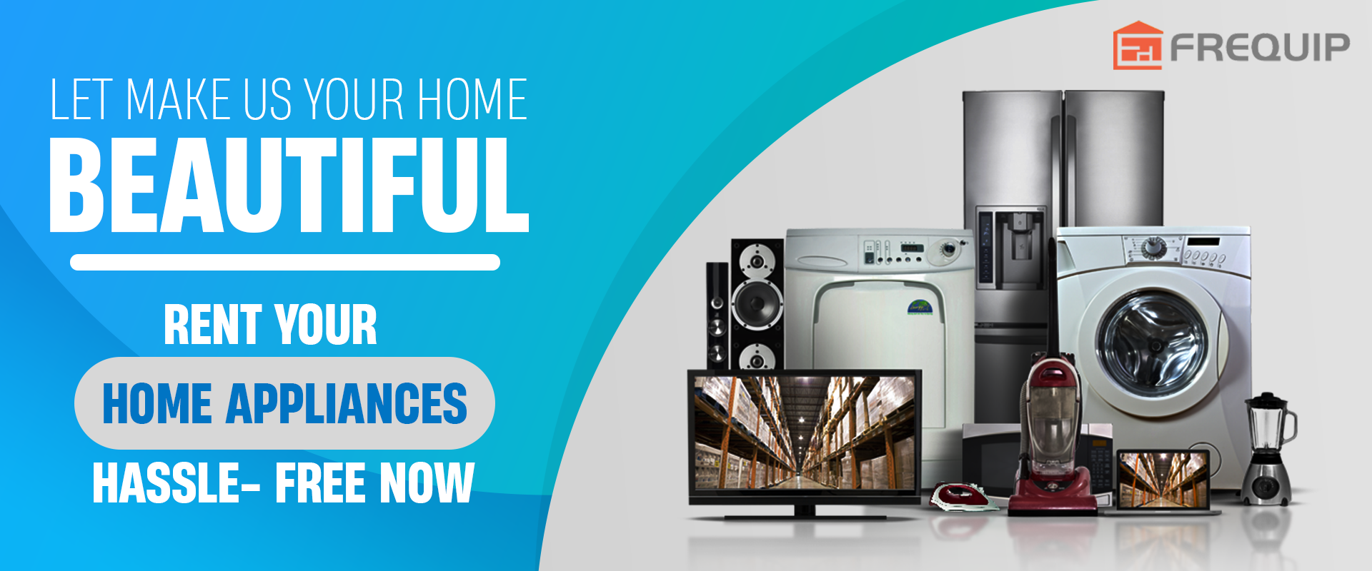 Rent Furniture & Home Appliances in Pune 6 Frequip Banner